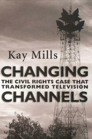 Cover of Changing Channels