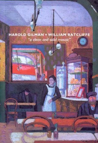 Book cover for Harold Gilman and William Ratcliffe