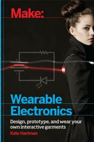 Cover of Make: Wearable Electronics