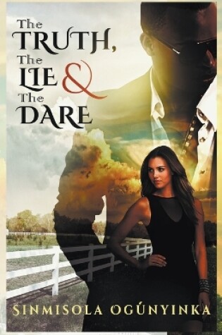 Cover of The Truth, the Lie, and the Dare