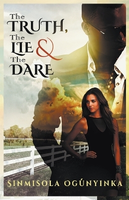 Book cover for The Truth, the Lie, and the Dare