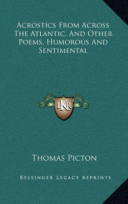 Book cover for Acrostics from Across the Atlantic, and Other Poems, Humorous and Sentimental