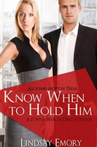 Cover of Know When to Hold Him