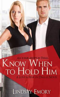 Book cover for Know When to Hold Him