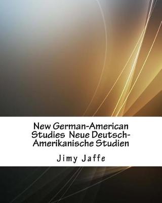 Book cover for New German-American Studies Neue Deutsch-Amerikanische Studien