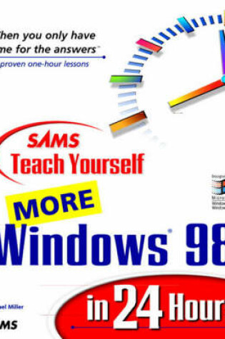 Cover of Sams Teach Yourself More Windows 98 in 24 Hours