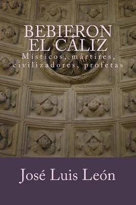 Cover of Bebieron el caliz