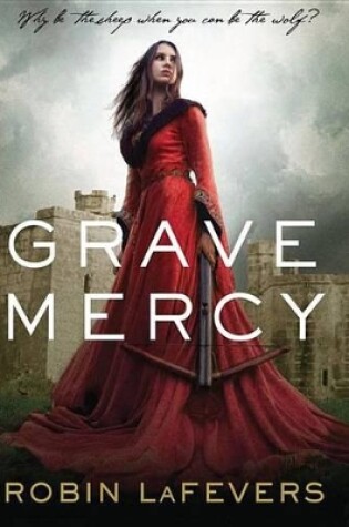 Cover of Grave Mercy