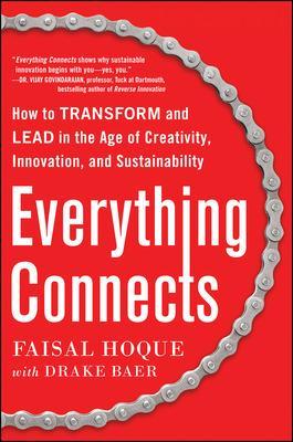 Book cover for Everything Connects: How to Transform and Lead in the Age of Creativity, Innovation, and Sustainability