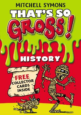 Book cover for That's So Gross!: History