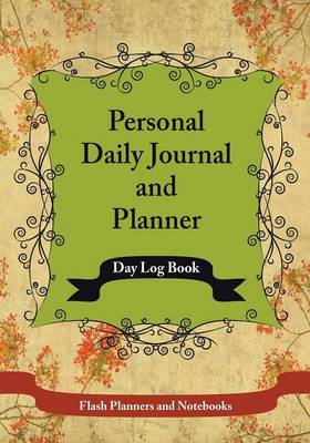 Book cover for Personal Daily Journal and Planner - Day Log Book