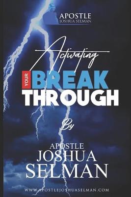 Book cover for Activating Your Breakthrough