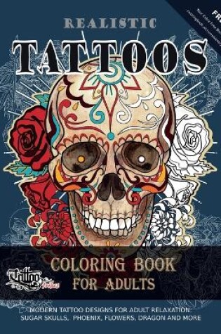 Cover of Realistic Tattoos Coloring Book for Adults