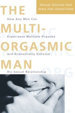 Cover of The Multi-Orgasmic Man