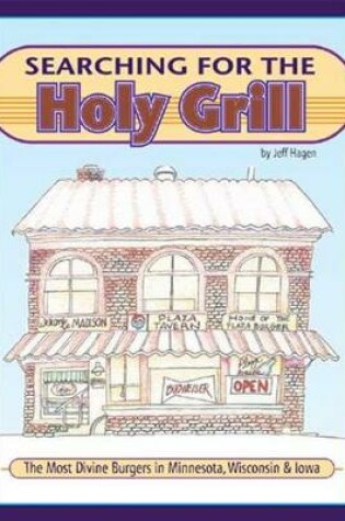 Cover of Searching for the Holy Grill
