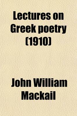 Book cover for Lectures on Greek Poetry