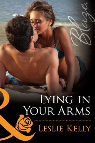 Cover of Lying in Your Arms