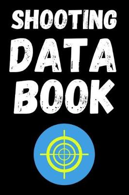 Book cover for Shooting Data Book