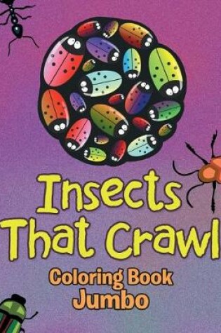 Cover of Insects That Crawl