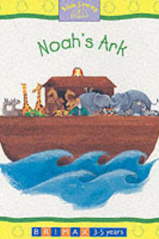 Cover of Bible Stories: Noah's Ark