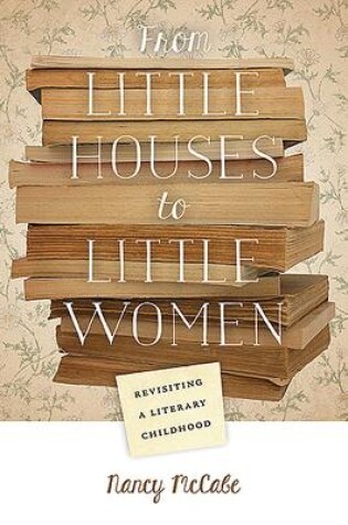 Cover of From Little Houses to Little Women