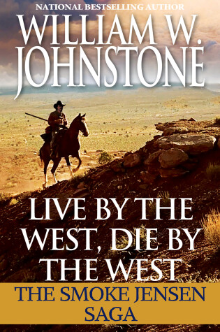 Cover of Live by the West, Die by the West