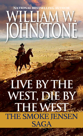 Cover of Live by the West, Die by the West
