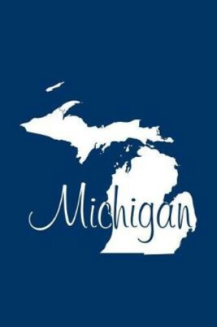 Cover of Michigan - Navy Blue Lined Notebook with Margins