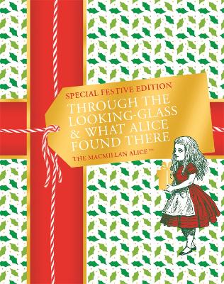 Book cover for Through the Looking-glass and What Alice Found There Festive Edition