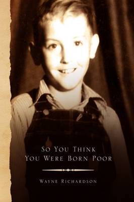 Book cover for So You Think You Were Born Poor