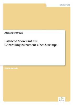 Book cover for Balanced Scorecard als Controllinginstrument eines Start-ups