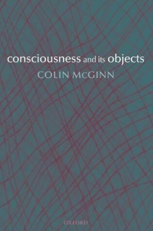 Cover of Consciousness and its Objects