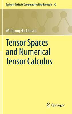Book cover for Tensor Spaces and Numerical Tensor Calculus
