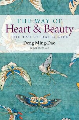 Cover of The Way of Heart and Beauty