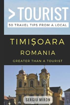 Book cover for Greater Than a Tourist- Timisoara Romania