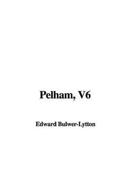 Book cover for Pelham, V6