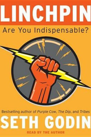 Cover of Linchpin: Are You Indispensable?