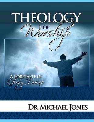 Book cover for Theology of Worship Manual