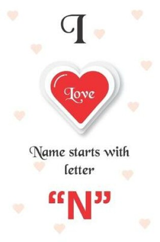 Cover of I Love Name Starts with Letter "N"