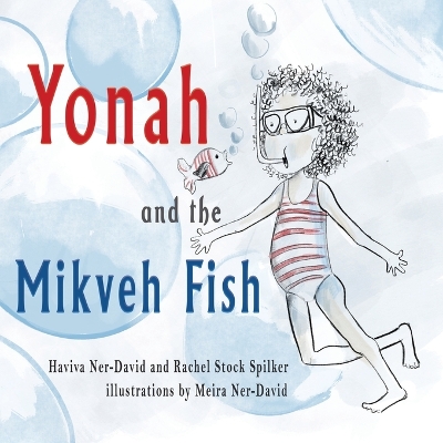 Book cover for Yonah and the Mikveh Fish