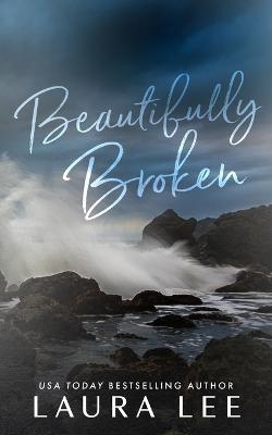 Book cover for Beautifully Broken