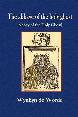 Book cover for The Abbaye of the Holy Ghost