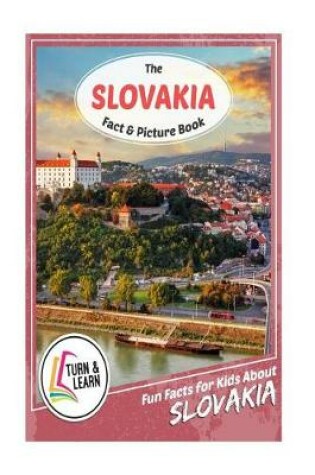 Cover of The Slovakia Fact and Picture Book