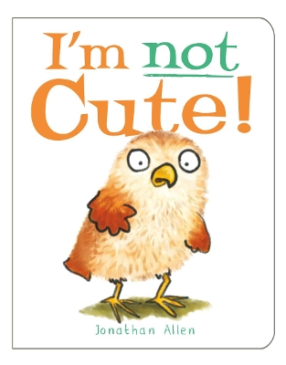 Cover of I'm Not Cute!