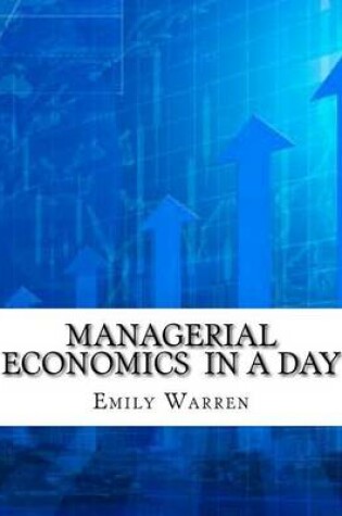 Cover of Managerial Economics in a Day