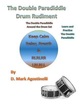 Book cover for The Double Paradiddle Drum Rudiment