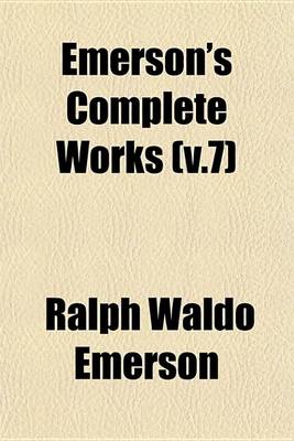 Book cover for Emerson's Complete Works (V.7)