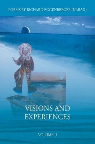 Cover of Visions and Experiences Volume II