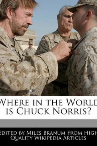 Cover of Where in the World Is Chuck Norris?