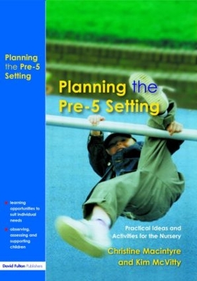 Book cover for Planning the Pre-5 Setting